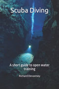 Scuba Diving: A short guide to open water training Paperback S2749